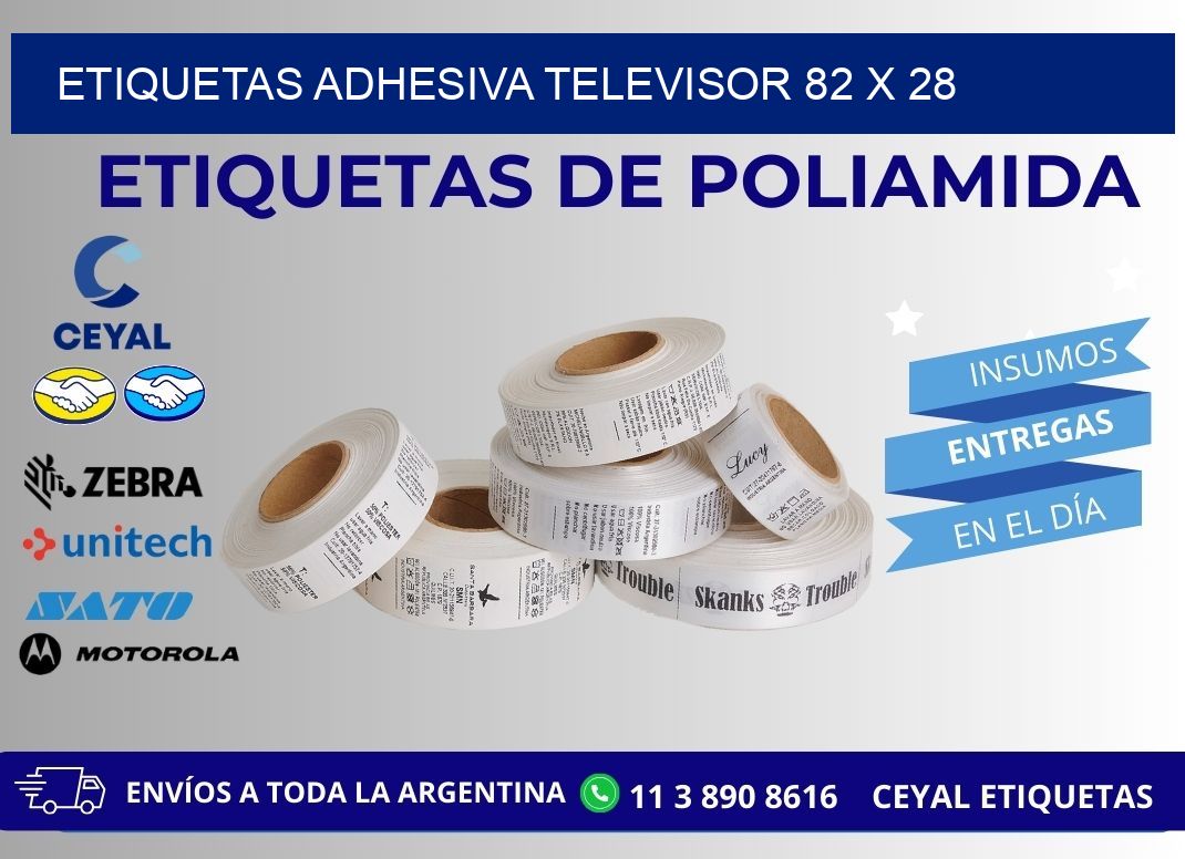 ETIQUETAS ADHESIVA TELEVISOR 82 x 28