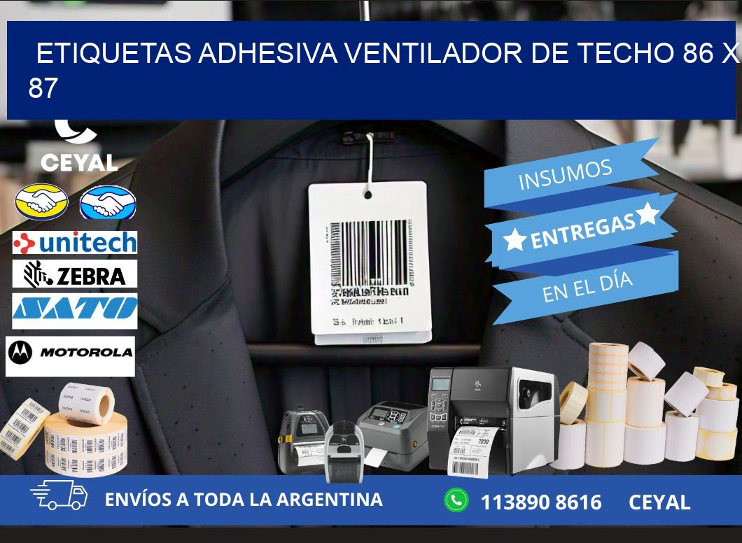 ETIQUETAS ADHESIVA VENTILADOR DE TECHO 86 x 87