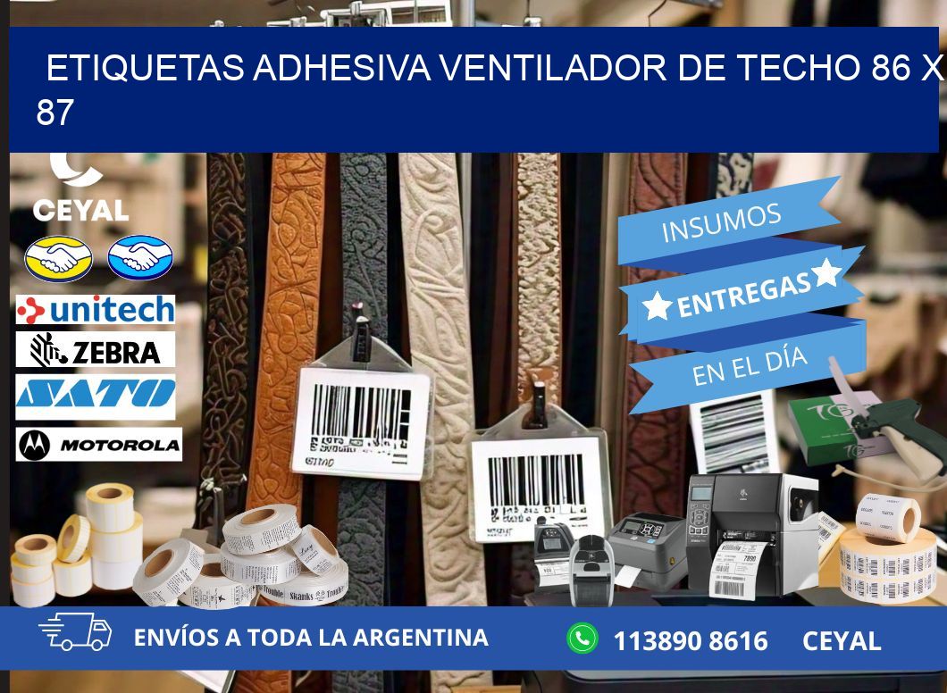 ETIQUETAS ADHESIVA VENTILADOR DE TECHO 86 x 87