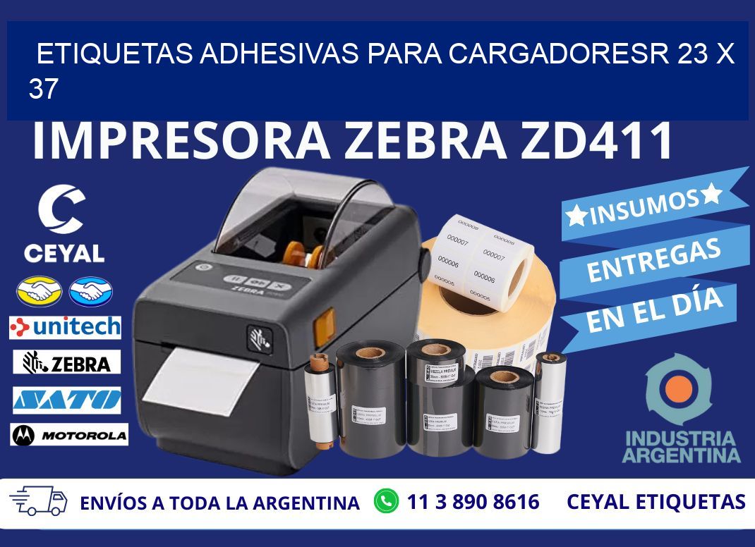 ETIQUETAS ADHESIVAS PARA CARGADORESR 23 x 37