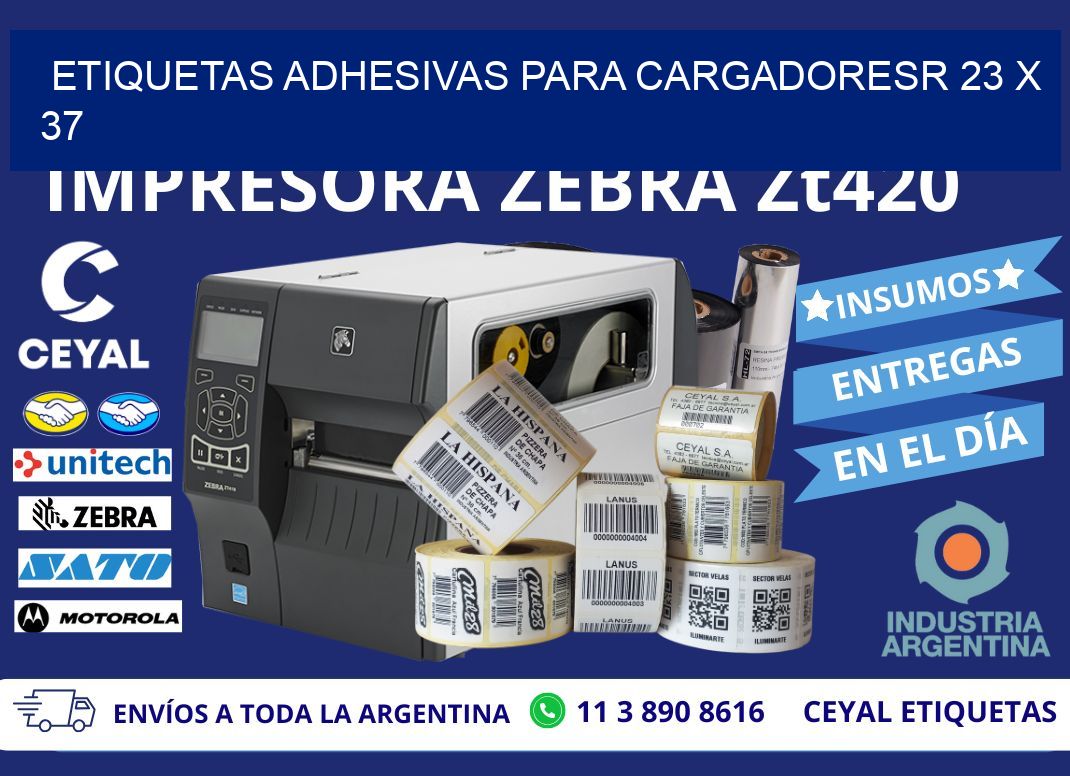 ETIQUETAS ADHESIVAS PARA CARGADORESR 23 x 37