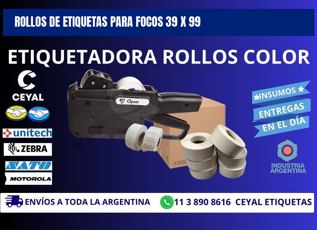 ROLLOS DE ETIQUETAS PARA FOCOS 39 x 99