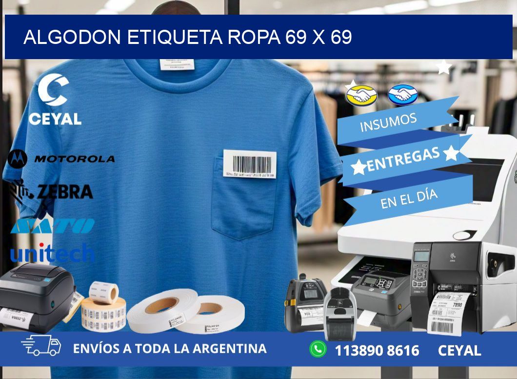 ALGODON ETIQUETA ROPA 69 x 69