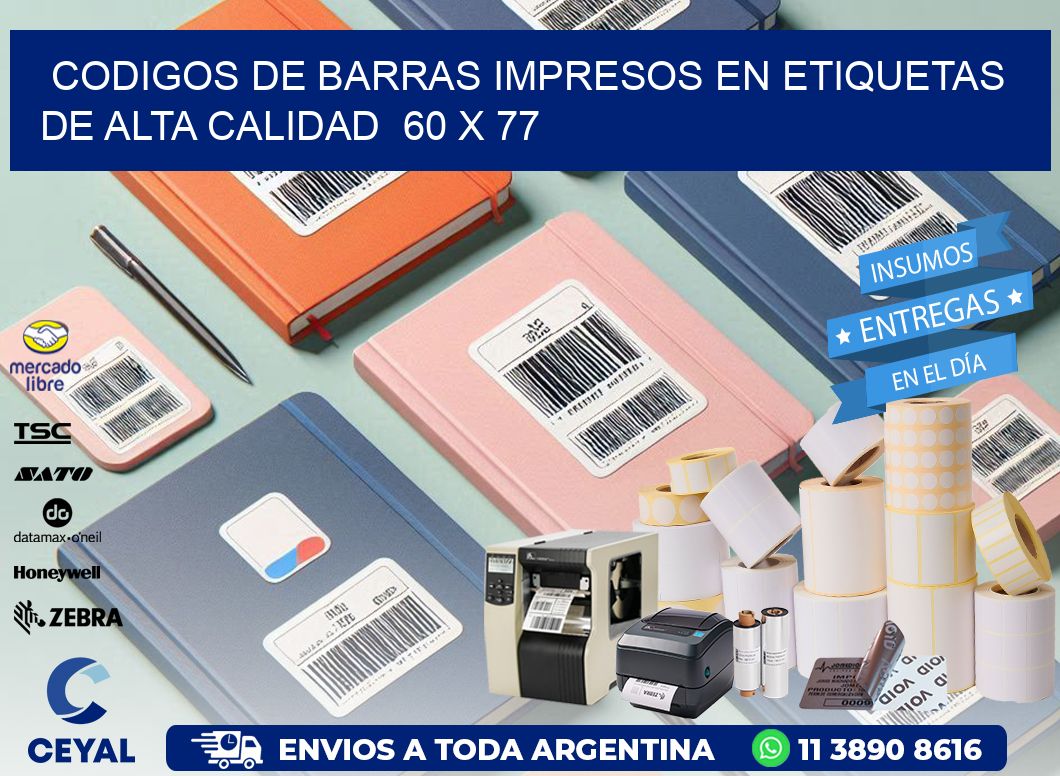 Codigos de Barras Impresos en Etiquetas de Alta Calidad  60 x 77