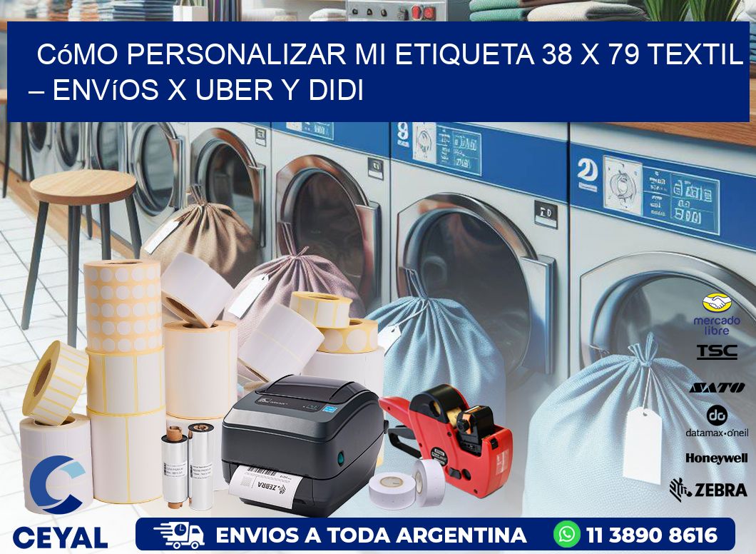 Cómo personalizar mi Etiqueta 38 x 79 textil – Envíos x Uber y DiDi