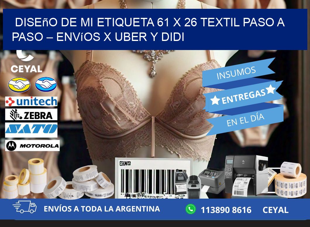 Diseño de mi Etiqueta 61 x 26 textil paso a paso – Envíos x Uber y DiDi