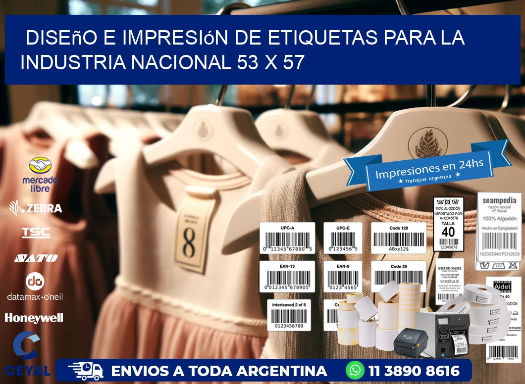 Diseño e Impresión de Etiquetas para la Industria Nacional 53 x 57