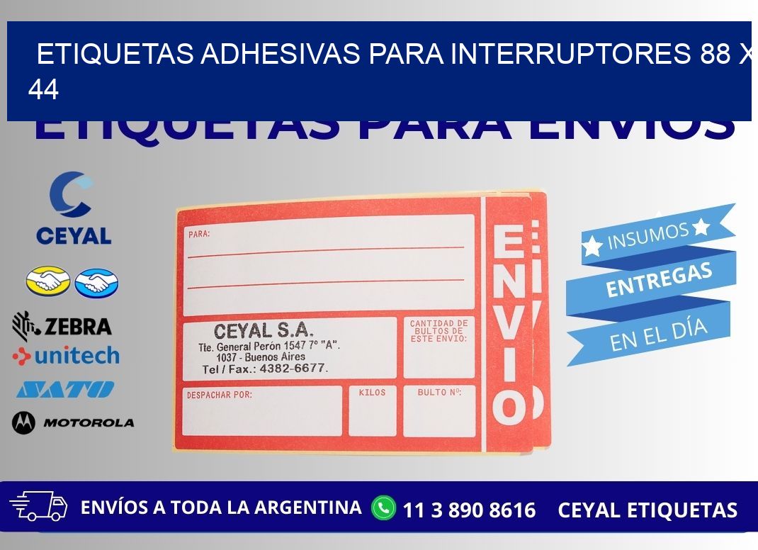 ETIQUETAS ADHESIVAS PARA INTERRUPTORES 88 x 44