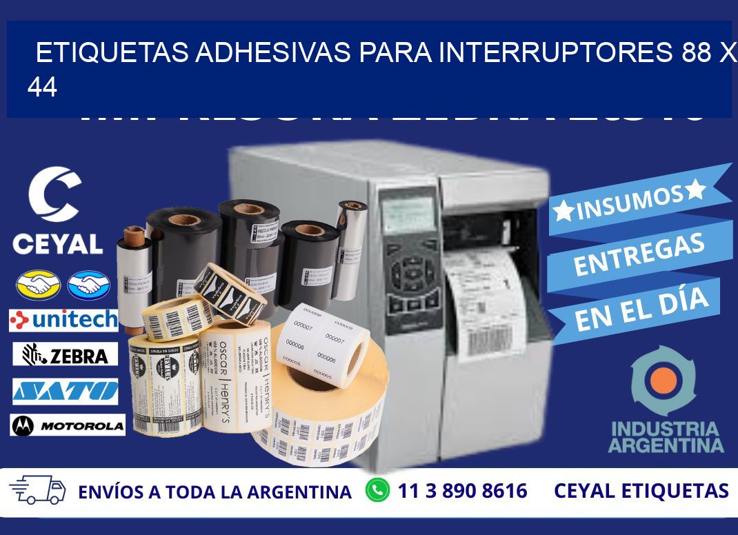 ETIQUETAS ADHESIVAS PARA INTERRUPTORES 88 x 44