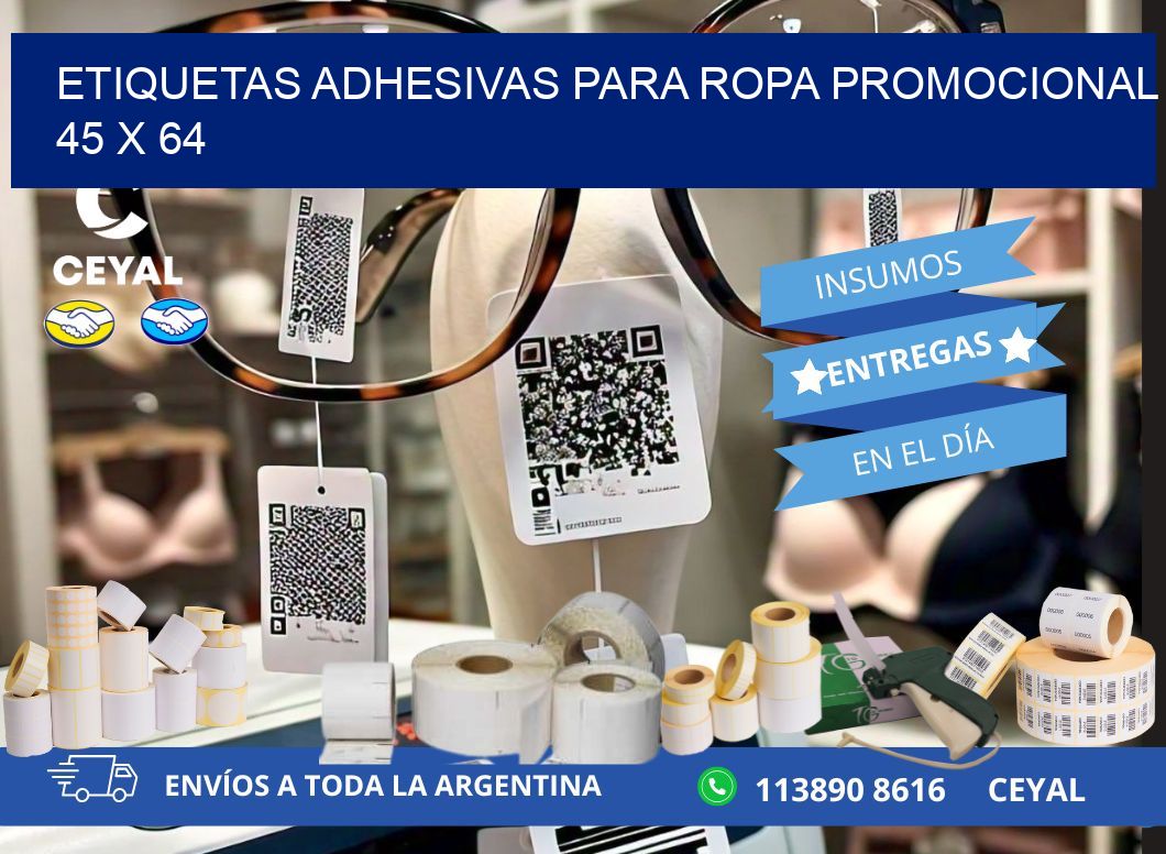 ETIQUETAS ADHESIVAS PARA ROPA PROMOCIONAL  45 x 64