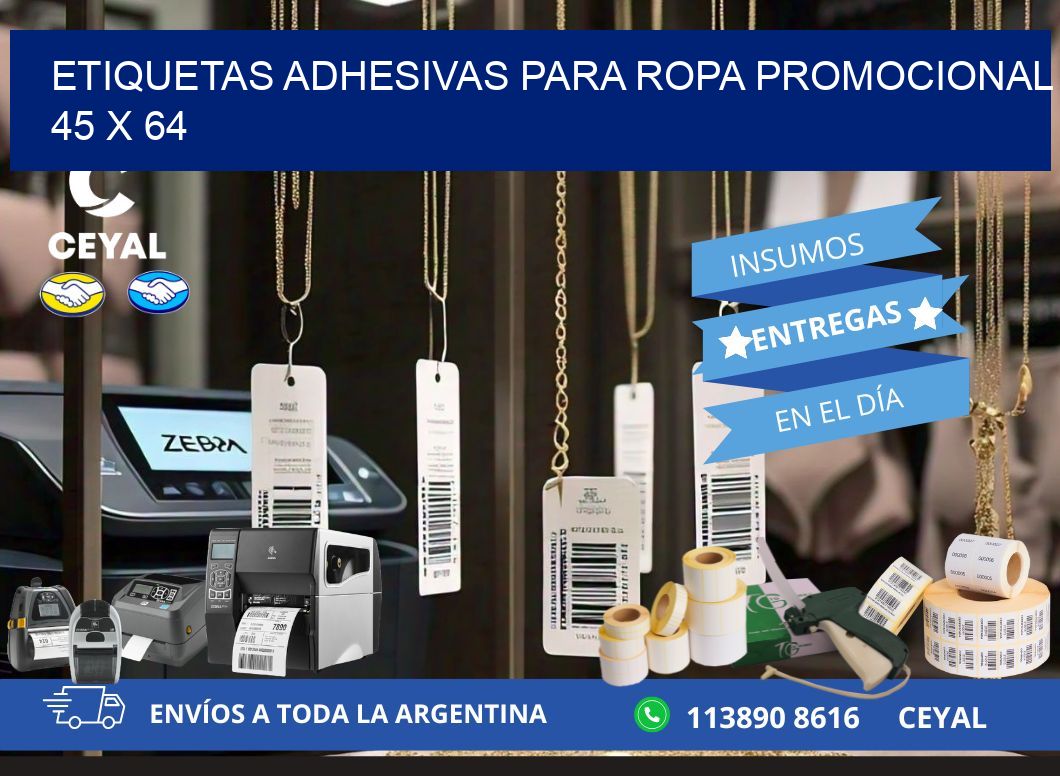 ETIQUETAS ADHESIVAS PARA ROPA PROMOCIONAL  45 x 64