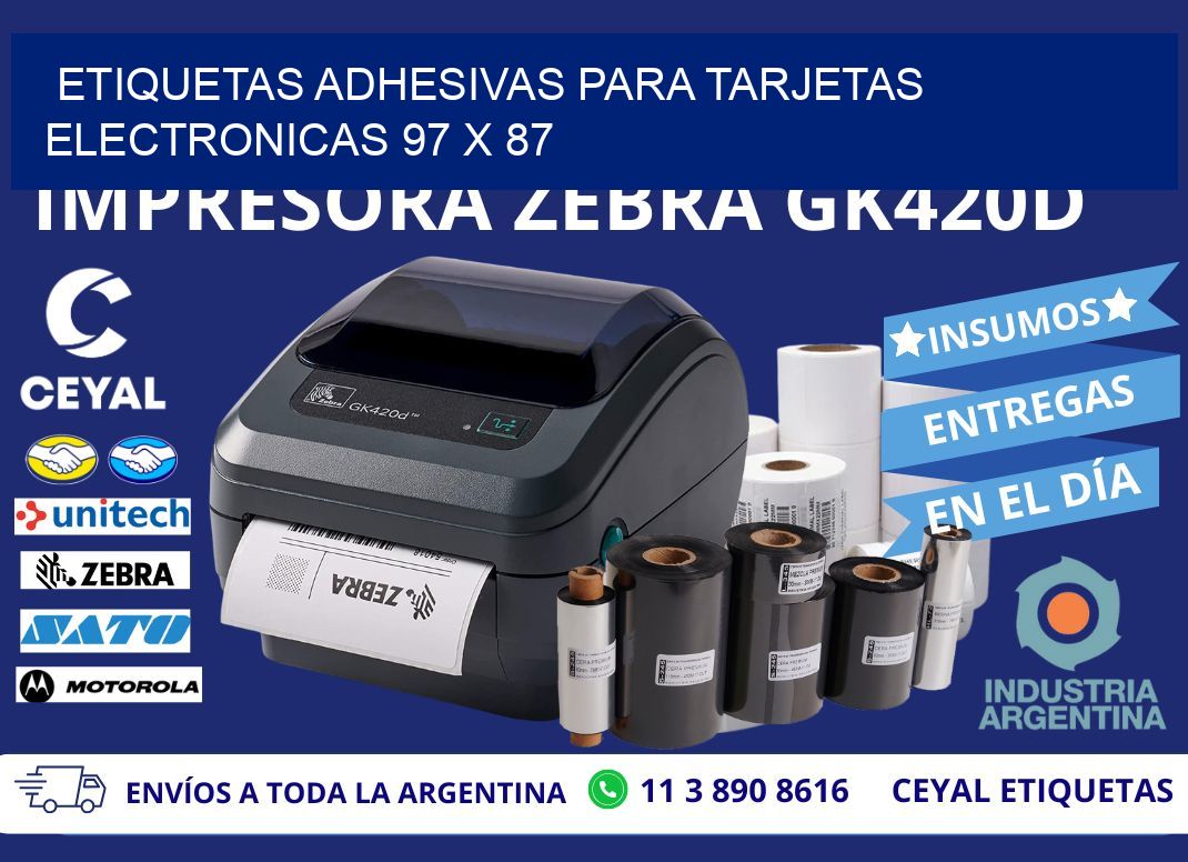 ETIQUETAS ADHESIVAS PARA TARJETAS ELECTRONICAS 97 x 87