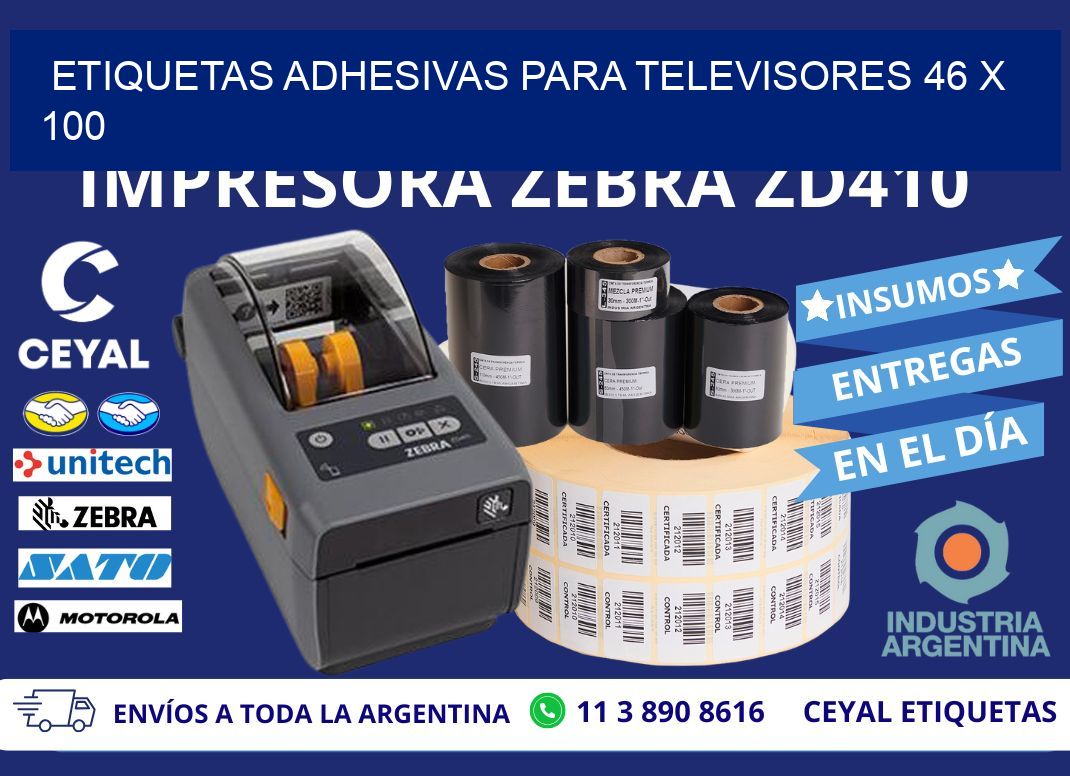 ETIQUETAS ADHESIVAS PARA TELEVISORES 46 x 100