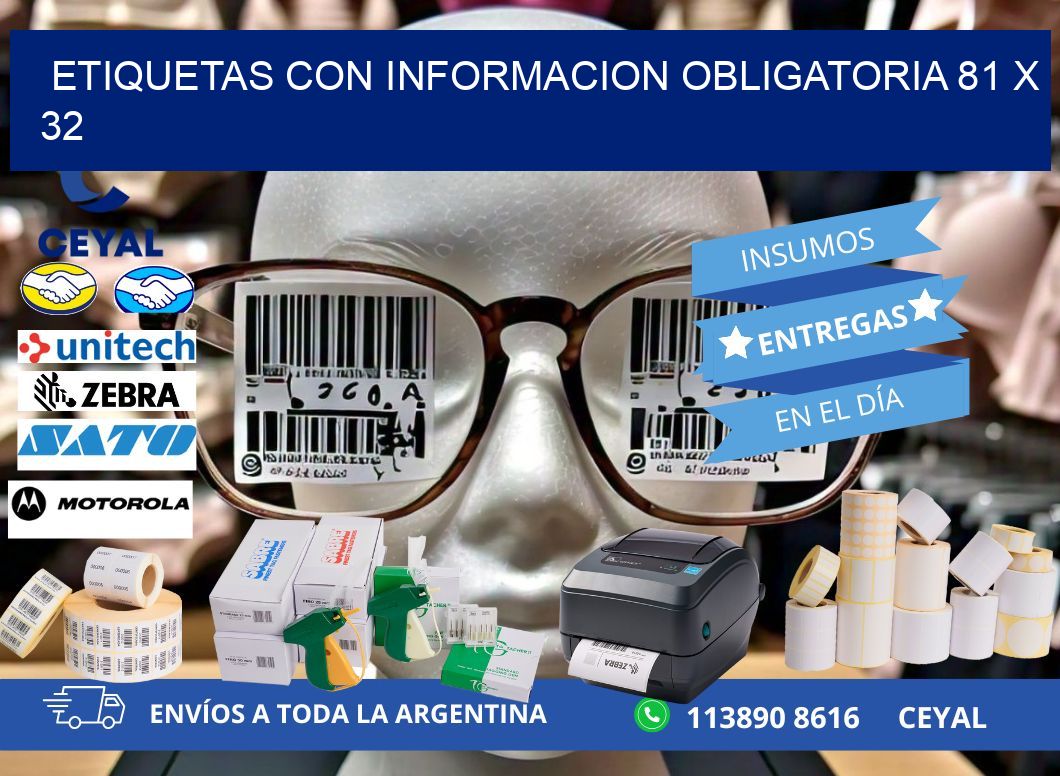 ETIQUETAS CON INFORMACION OBLIGATORIA 81 x 32