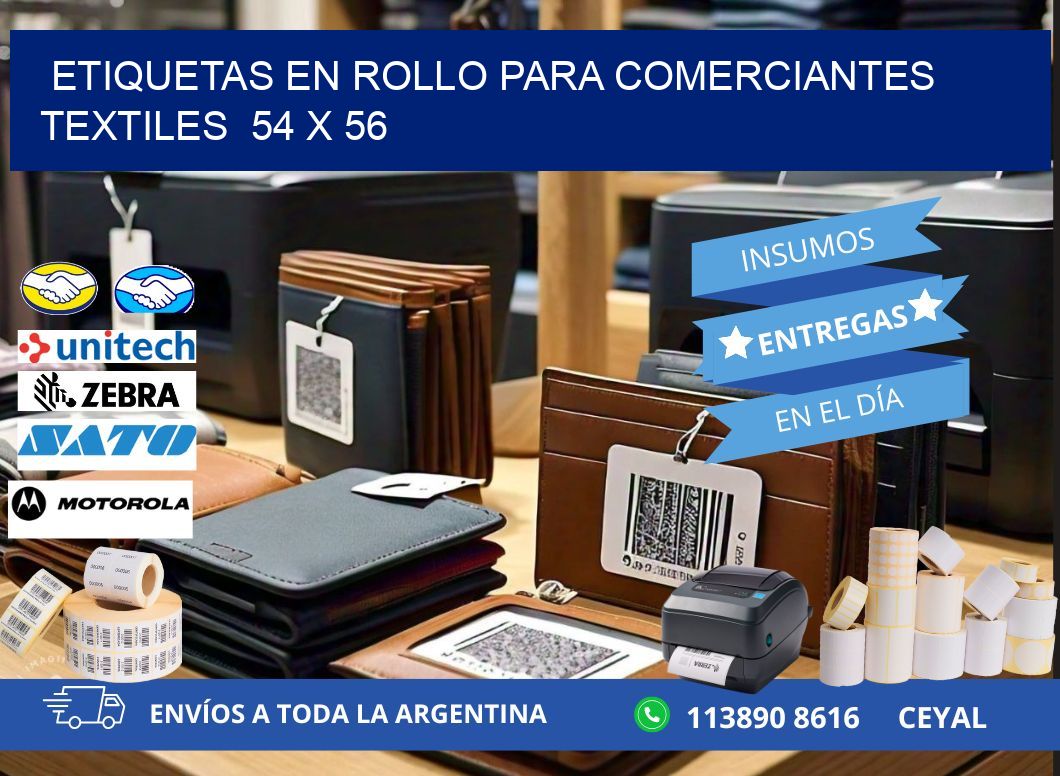 ETIQUETAS EN ROLLO PARA COMERCIANTES TEXTILES  54 x 56