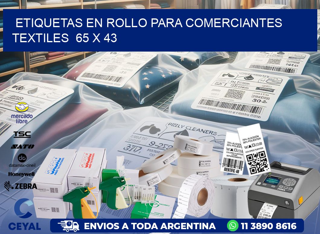 ETIQUETAS EN ROLLO PARA COMERCIANTES TEXTILES  65 x 43