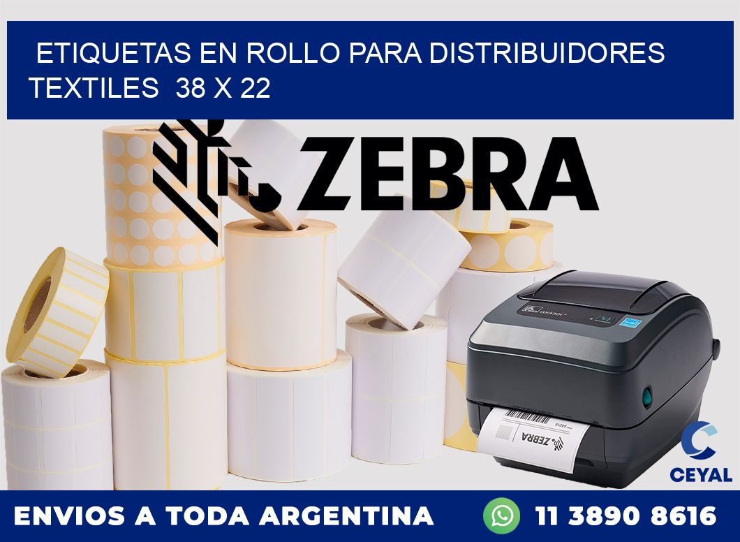 ETIQUETAS EN ROLLO PARA DISTRIBUIDORES TEXTILES  38 x 22