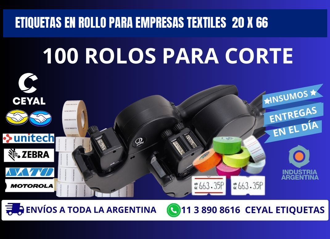 ETIQUETAS EN ROLLO PARA EMPRESAS TEXTILES  20 x 66