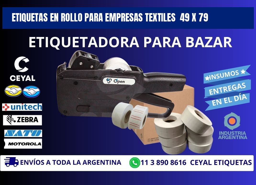 ETIQUETAS EN ROLLO PARA EMPRESAS TEXTILES  49 x 79