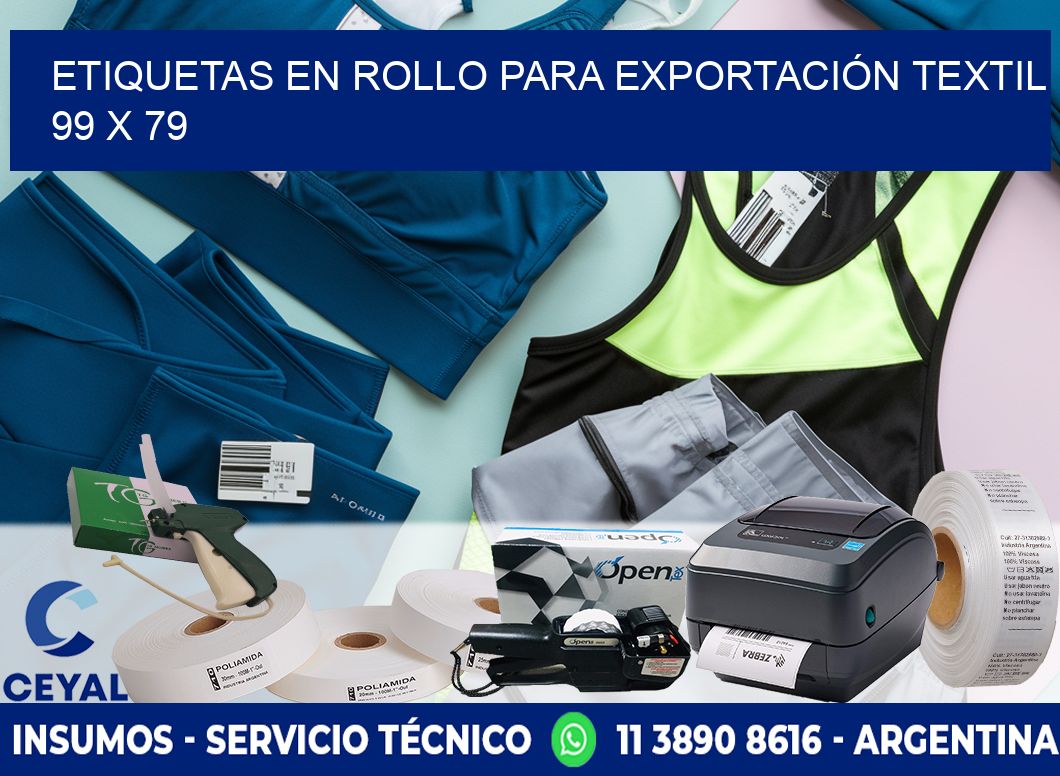 ETIQUETAS EN ROLLO PARA EXPORTACIÓN TEXTIL  99 x 79