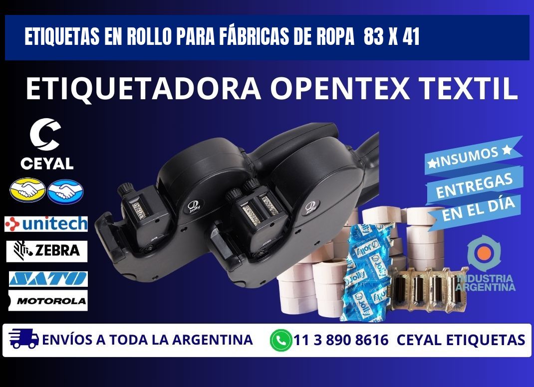 ETIQUETAS EN ROLLO PARA FÁBRICAS DE ROPA  83 x 41