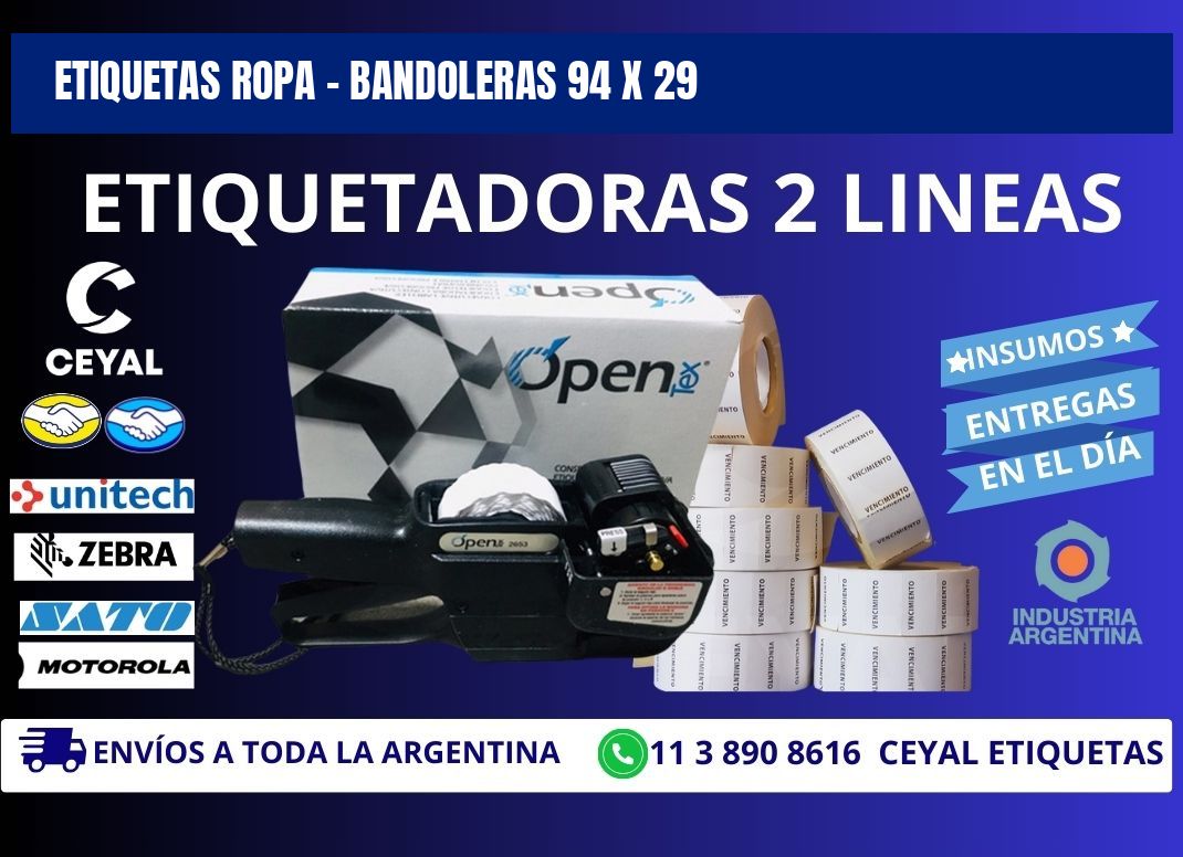 ETIQUETAS ROPA - BANDOLERAS 94 x 29