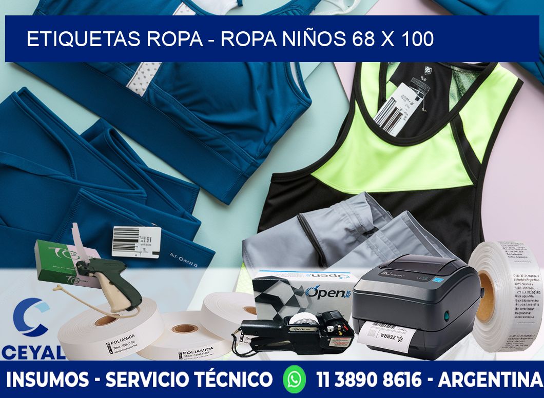 ETIQUETAS ROPA - ROPA NIÑOS 68 x 100