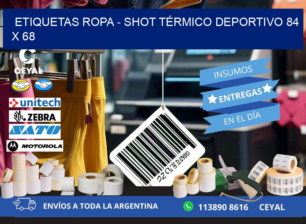 ETIQUETAS ROPA - SHOT TÉRMICO DEPORTIVO 84 x 68