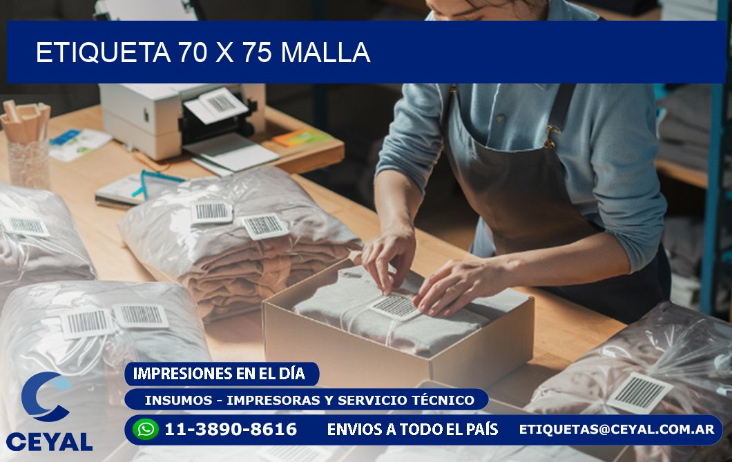 Etiqueta 70 x 75 malla