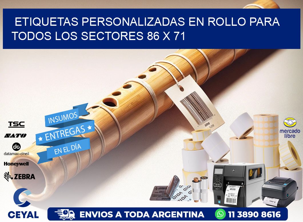 Etiquetas Personalizadas en Rollo para Todos los Sectores 86 x 71