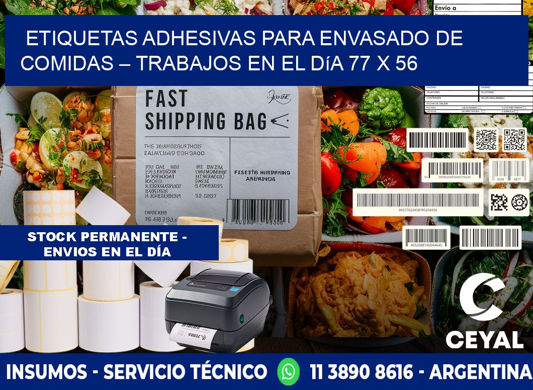 Etiquetas adhesivas para envasado de comidas – Trabajos en el día 77 x 56