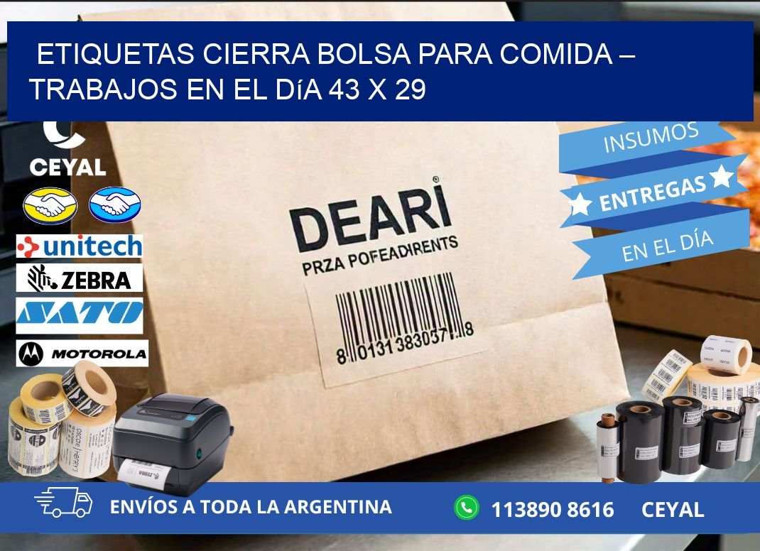 Etiquetas cierra bolsa para comida – Trabajos en el día 43 x 29