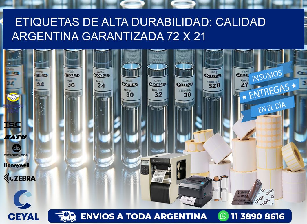 Etiquetas de Alta Durabilidad: Calidad Argentina Garantizada 72 x 21