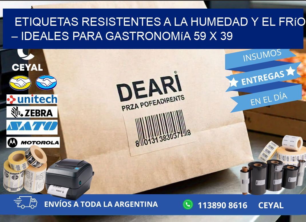 Etiquetas resistentes a la humedad y el frío – Ideales para gastronomía 59 x 39