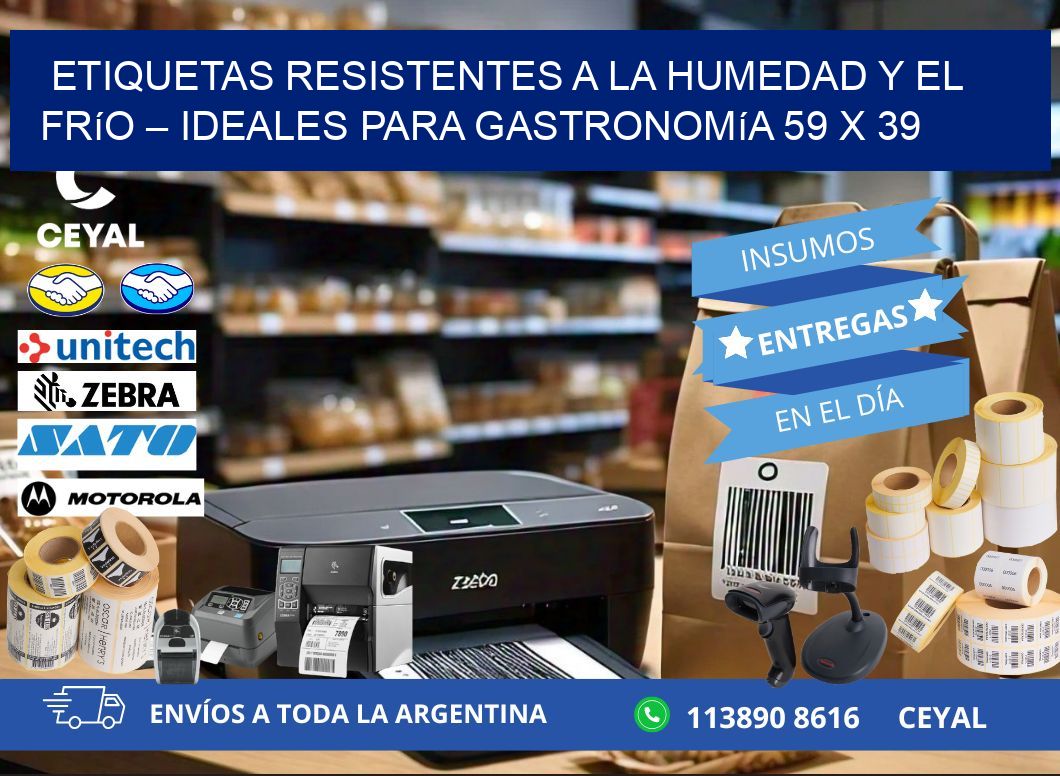 Etiquetas resistentes a la humedad y el frío – Ideales para gastronomía 59 x 39