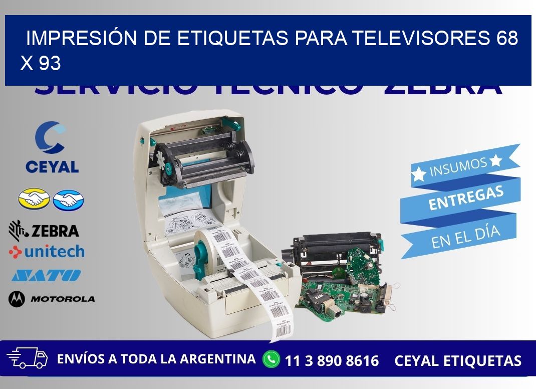 IMPRESIÓN DE ETIQUETAS PARA TELEVISORES 68 x 93