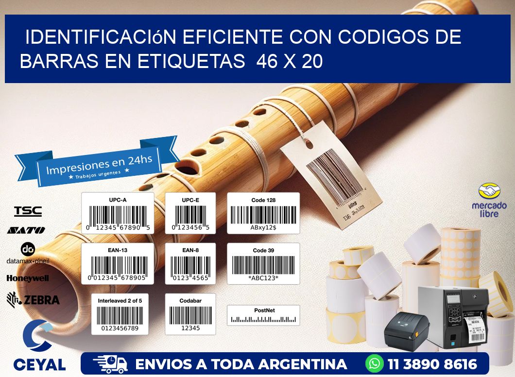 Identificación Eficiente con Codigos de Barras en Etiquetas  46 x 20