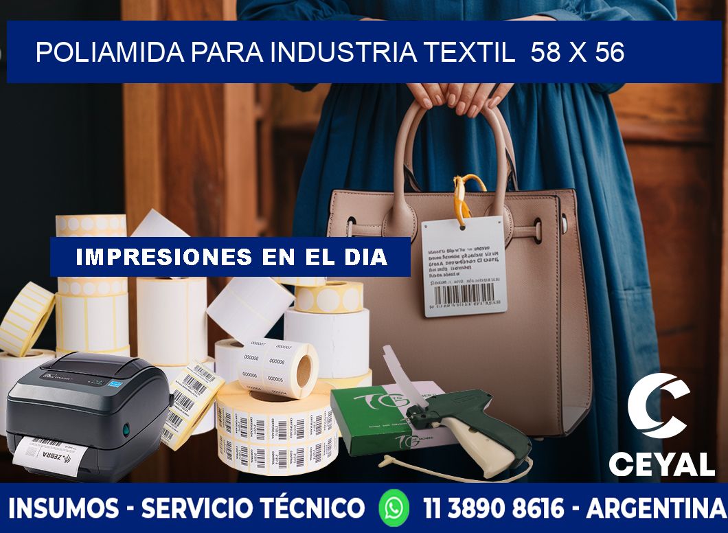 POLIAMIDA PARA INDUSTRIA TEXTIL  58 x 56