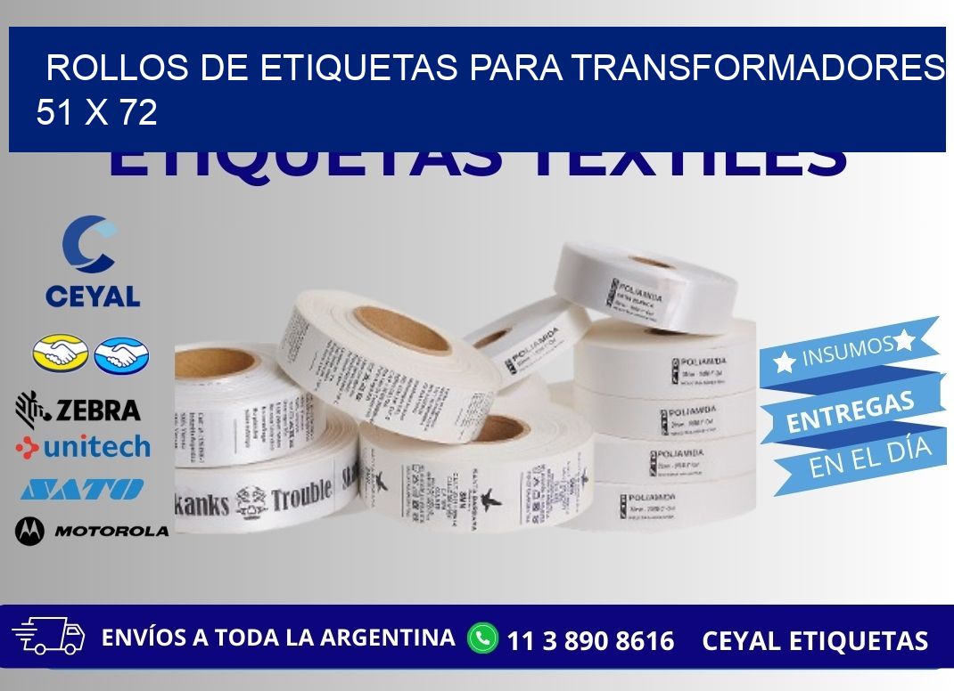 ROLLOS DE ETIQUETAS PARA TRANSFORMADORES 51 x 72