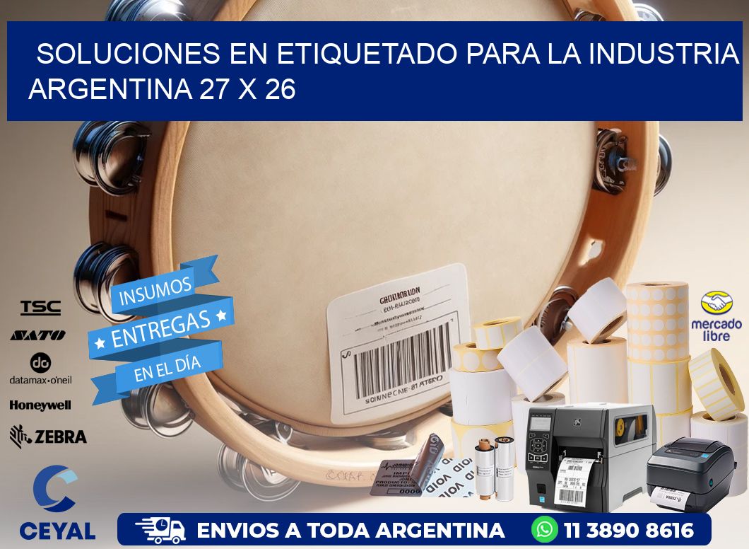 Soluciones en Etiquetado para la Industria Argentina 27 x 26