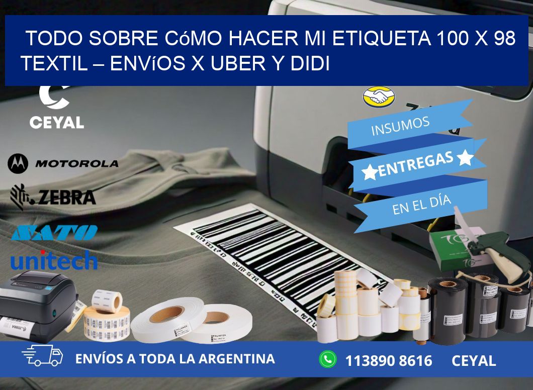 Todo sobre cómo hacer mi Etiqueta 100 x 98 textil – Envíos x Uber y DiDi