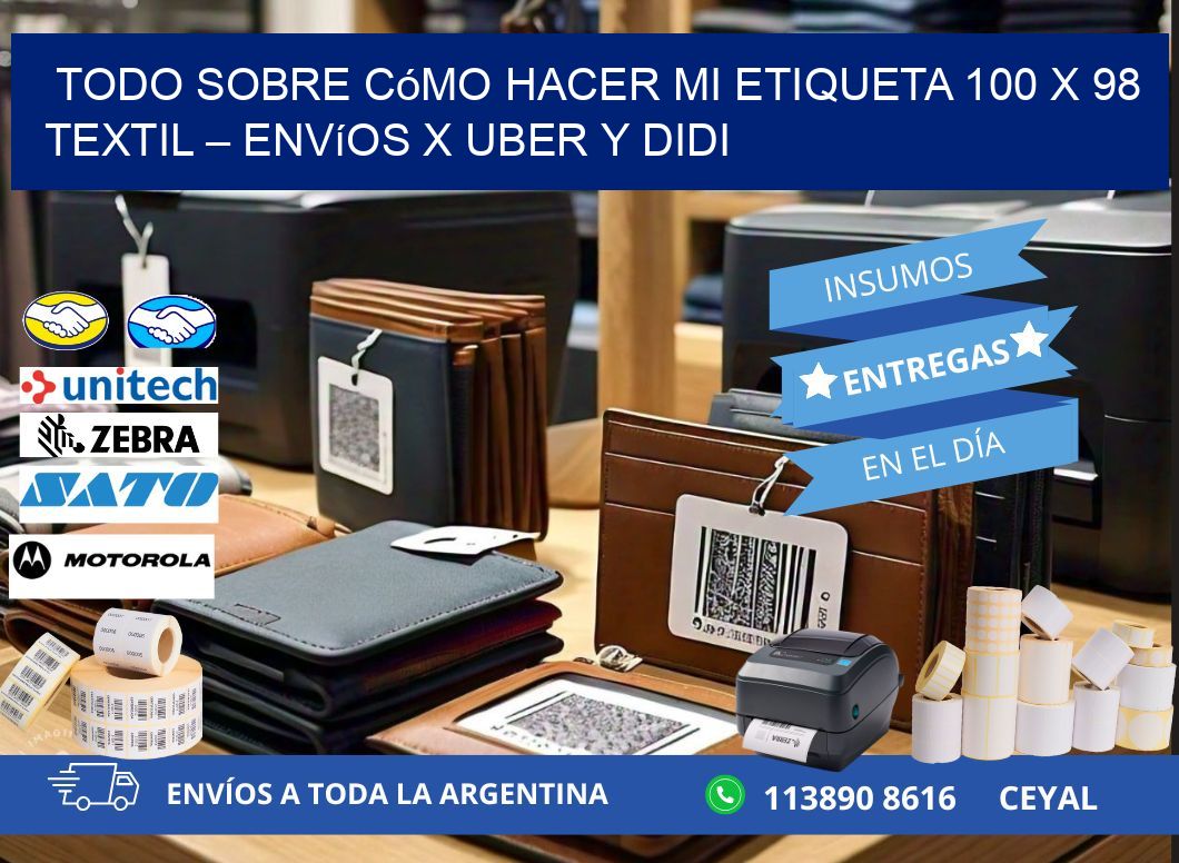 Todo sobre cómo hacer mi Etiqueta 100 x 98 textil – Envíos x Uber y DiDi