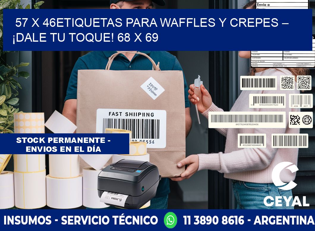 57 x 46Etiquetas para waffles y crepes – ¡Dale tu toque! 68 x 69