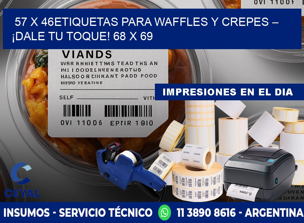 57 x 46Etiquetas para waffles y crepes – ¡Dale tu toque! 68 x 69