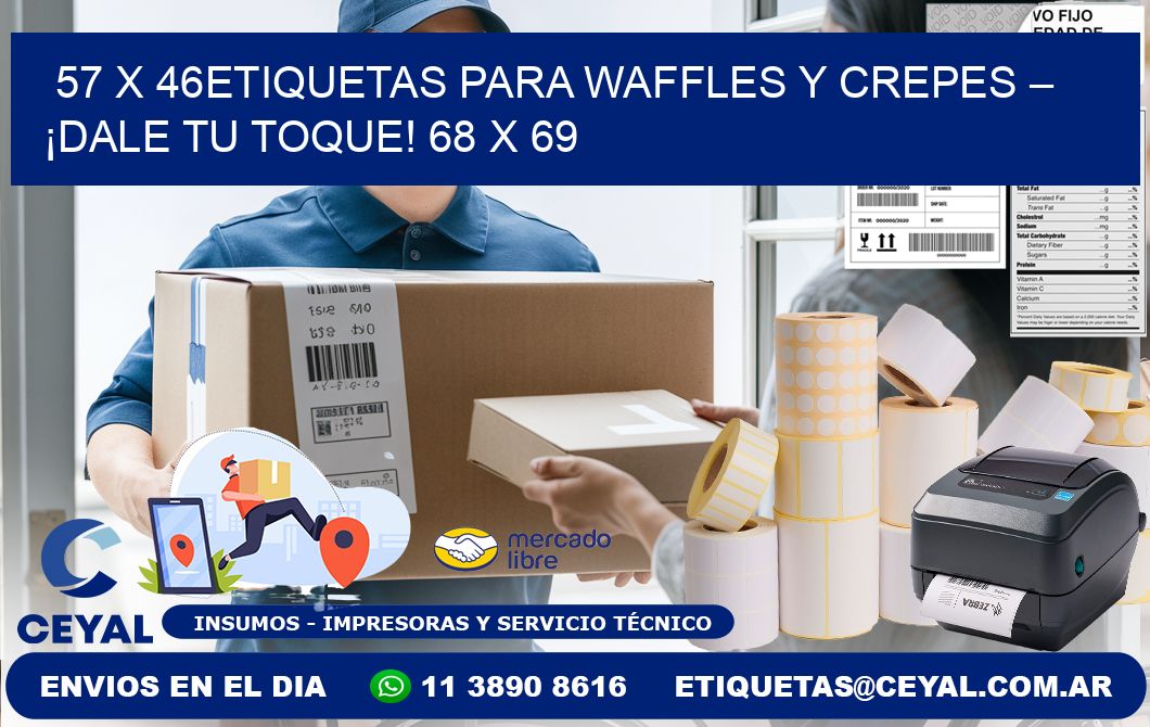 57 x 46Etiquetas para waffles y crepes – ¡Dale tu toque! 68 x 69