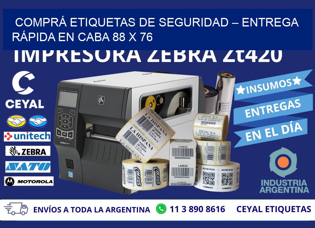 COMPRÁ ETIQUETAS DE SEGURIDAD – ENTREGA RÁPIDA EN CABA 88 x 76