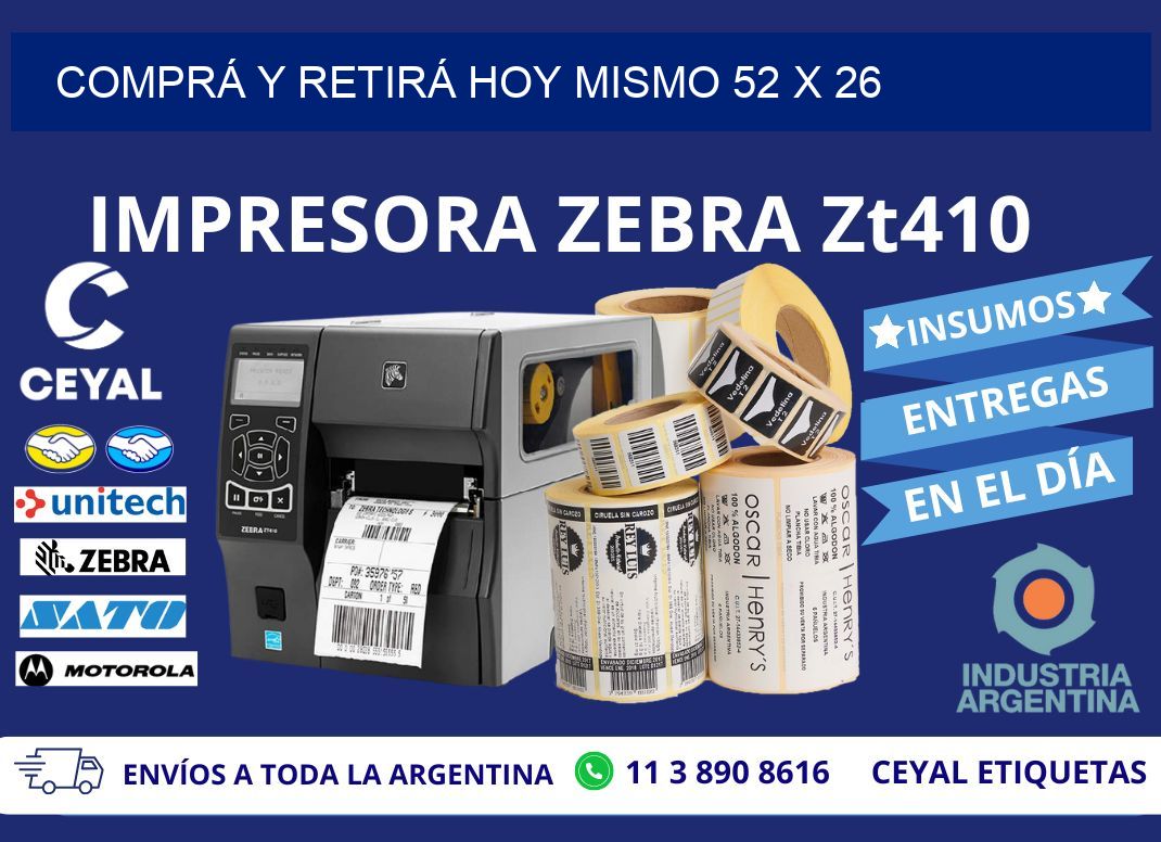 COMPRÁ Y RETIRÁ HOY MISMO 52 x 26