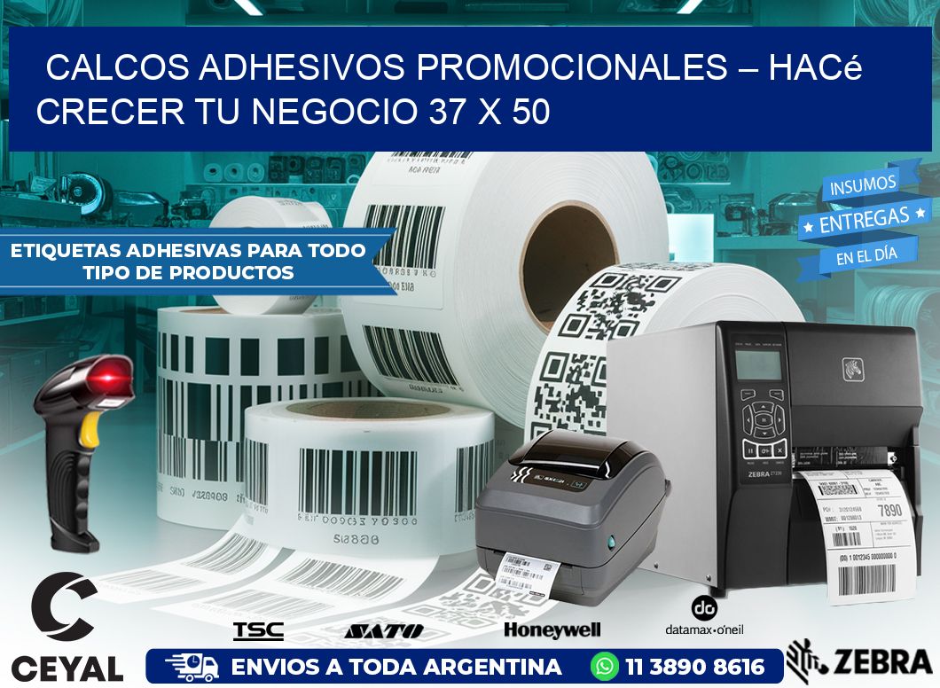 Calcos Adhesivos Promocionales – Hacé Crecer Tu Negocio 37 x 50