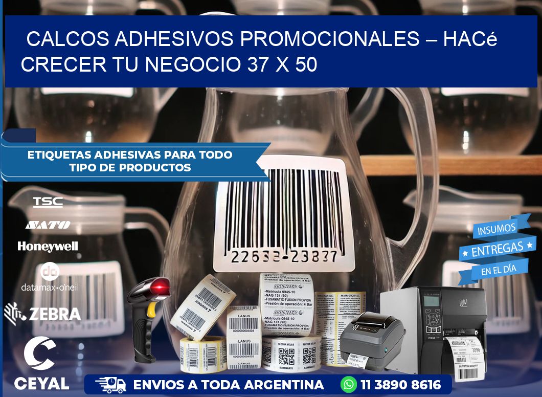 Calcos Adhesivos Promocionales – Hacé Crecer Tu Negocio 37 x 50