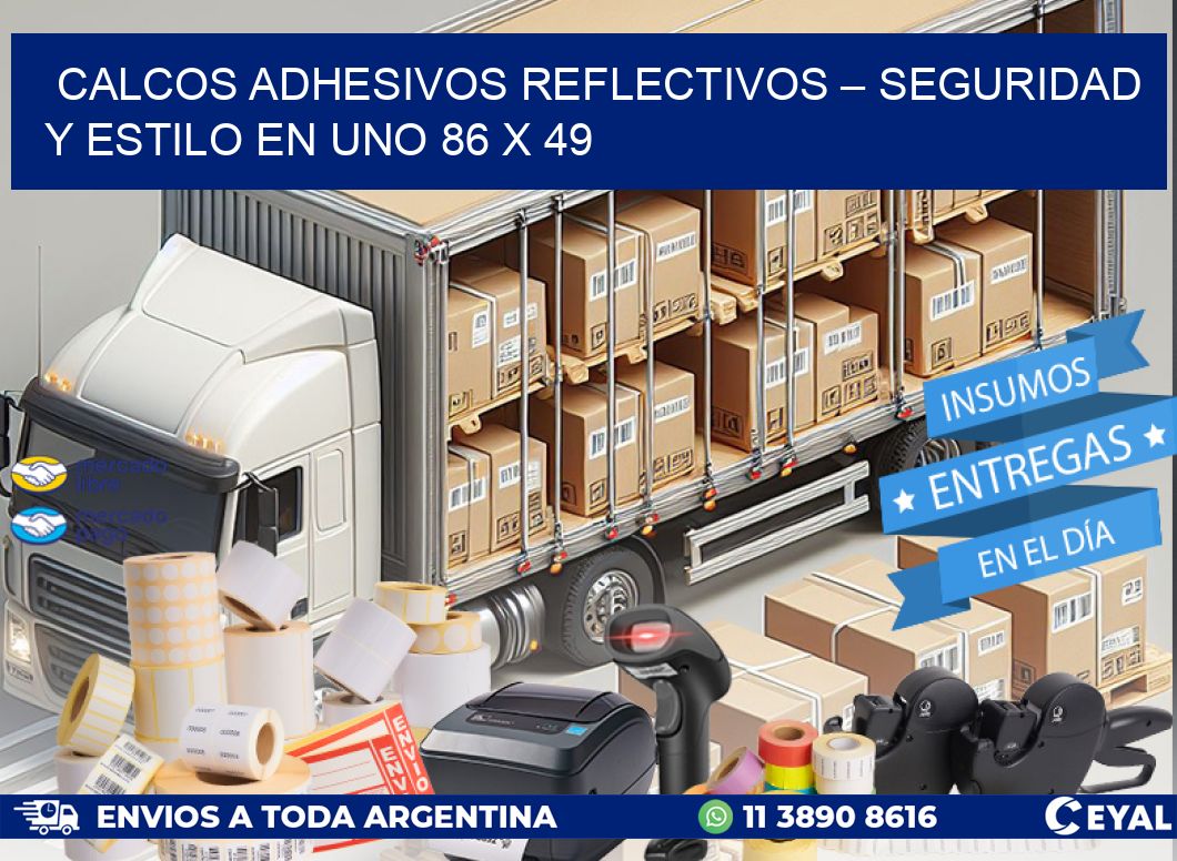 Calcos Adhesivos Reflectivos – Seguridad y Estilo en Uno 86 x 49